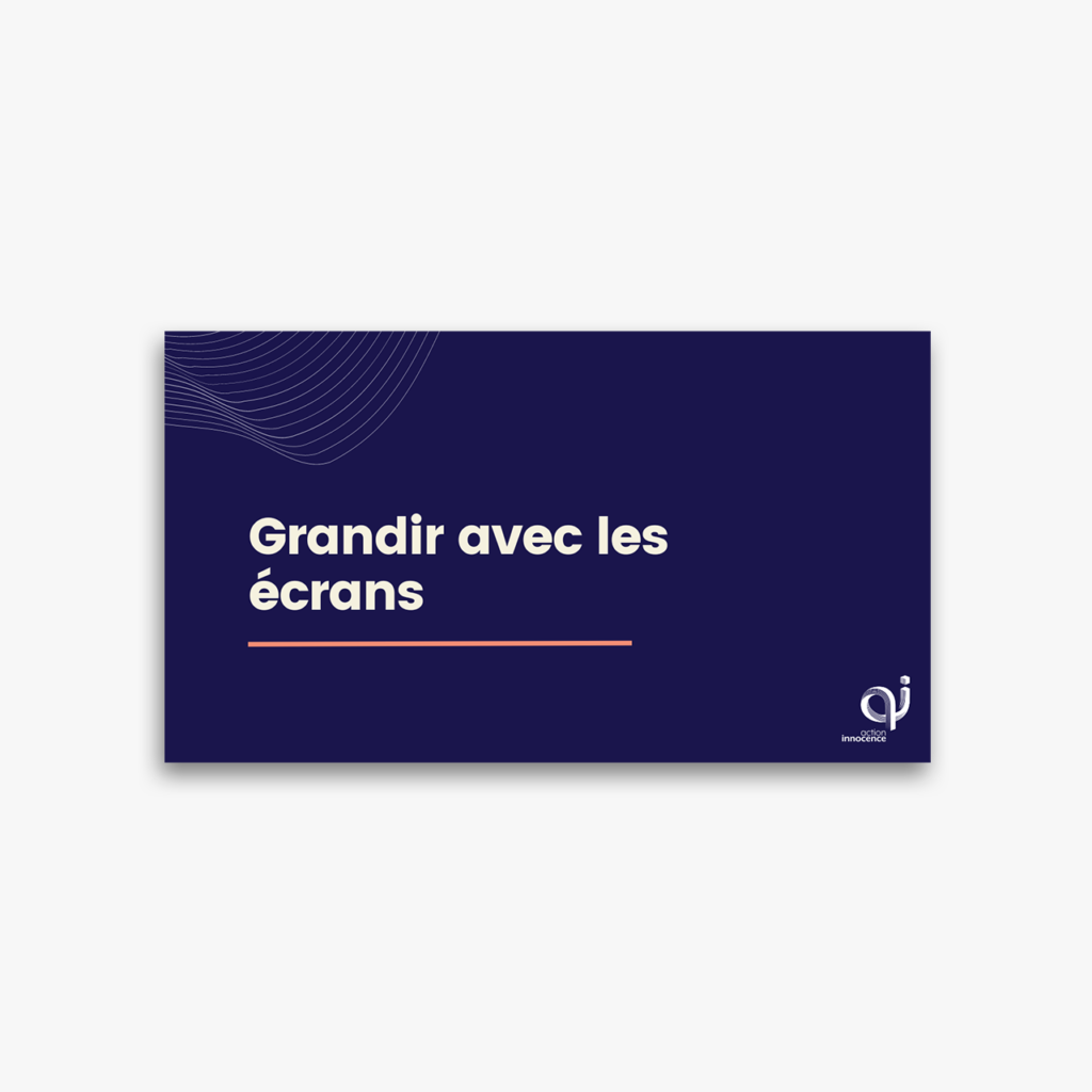 Grandir avec les écrans